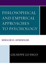 Philosophical and Empirical Approaches to Psychology -  Giuseppe Lo Dico