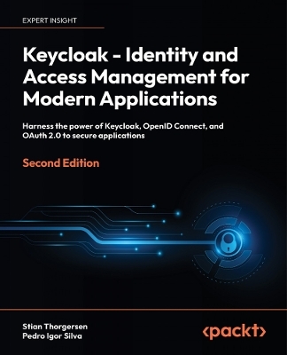 Keycloak - Identity and Access Management for Modern Applications - - Stian Thorgersen, Pedro Igor Silva
