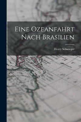 Eine Ozeanfahrt Nach Brasilien