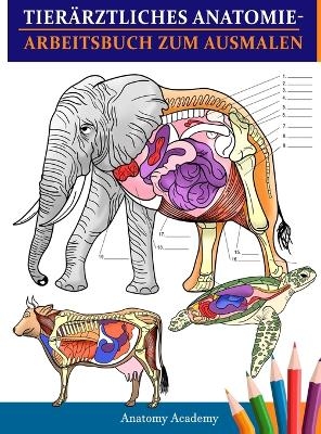 Tierärztliches Anatomie-Arbeitsbuch zum Ausmalen