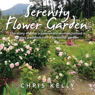 Serenity Flower Garden - Chris Kelly