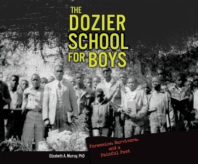 The Dozier School for Boys - Dr Murray