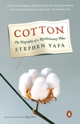 Cotton - Stephen Yafa