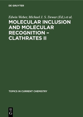 Molecular Inclusion and Molecular Recognition - Clathrates II - 