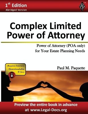 Complex Power of Attorney - Paul Paquette