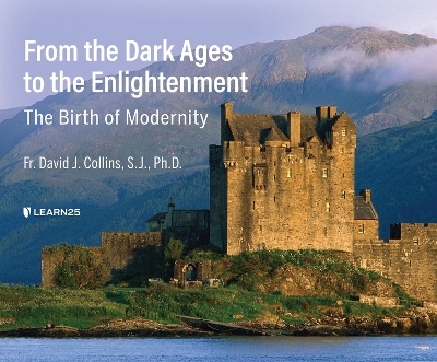 From the Dark Ages to the Enlightenment