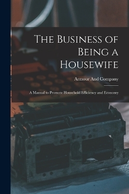 The Business of Being a Housewife