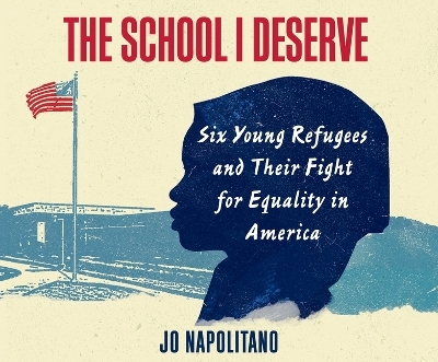 The School I Deserve - Jo Napolitano