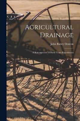 Agricultural Drainage - John Bailey Denton
