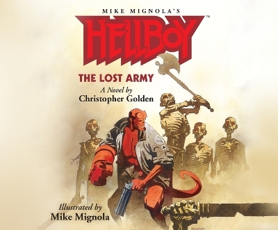 Hellboy: The Lost Army - Christopher Golden