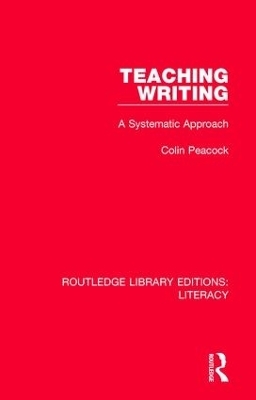 Teaching Writing - Colin Peacock