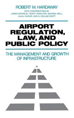 Airport Regulation, Law, and Public Policy