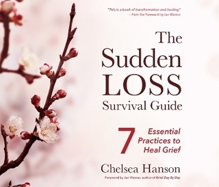 The Sudden Loss Survival Guide