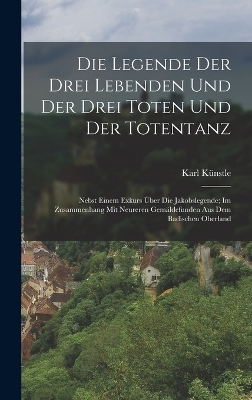 Die Legende Der Drei Lebenden Und Der Drei Toten Und Der Totentanz
