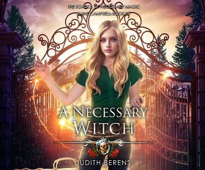 A Necessary Witch - Judith Berens, Martha Carr