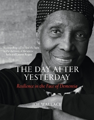 The Day after Yesterday - Joe Wallace