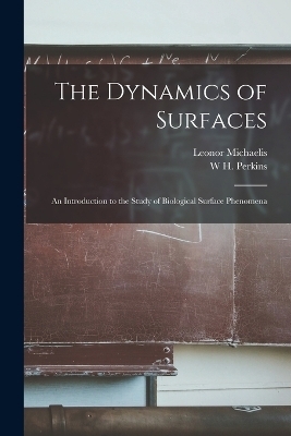 The Dynamics of Surfaces