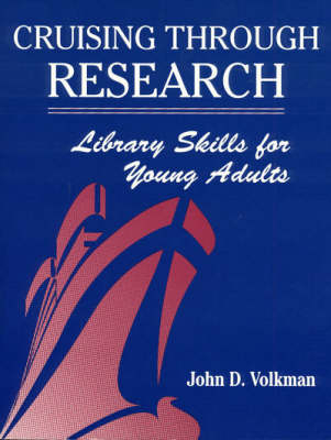 Cruising Through Research -  Volkman John D. Volkman