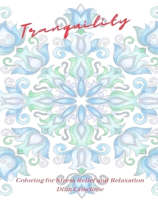 Tranquility - Dina Criscione