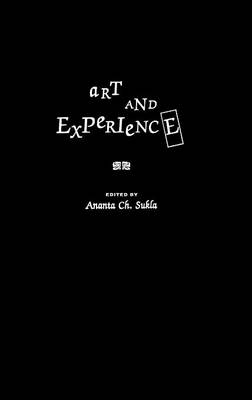 Art and Experience -  Sukla Ananta C. Sukla