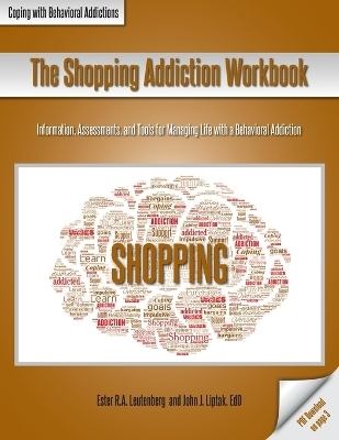 The Shopping Addiction Workbook