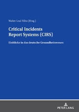 Critical Incidents Report Systems (CIRS) - Walter Leal Filho