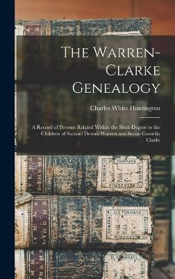 The Warren-Clarke Genealogy