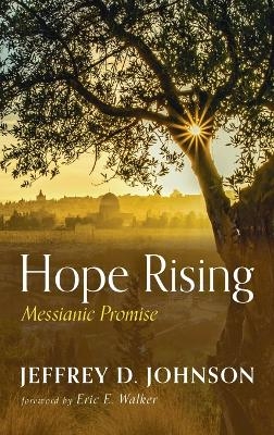 Hope Rising - Jeffrey D Johnson