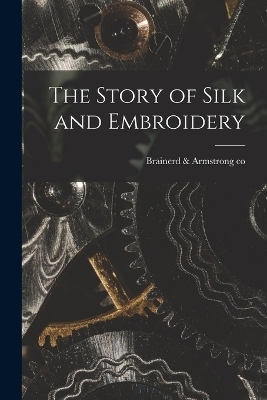 The Story of Silk and Embroidery - 
