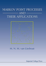 MARKOV POINT PROCESSES & THEIR APPL'NS - Marie-Colette van Lieshout