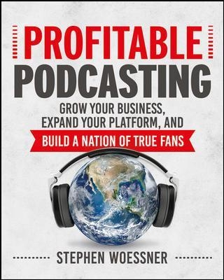 Profitable Podcasting