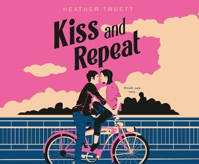 Kiss and Repeat - Heather Truett
