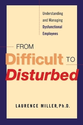From Difficult to Disturbed