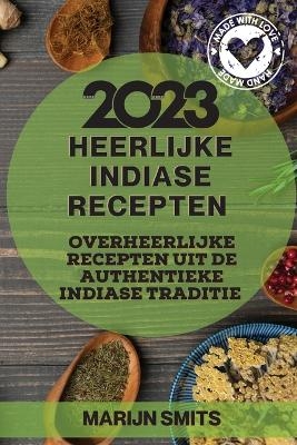 Heerlijke Indiase Recepten 2023