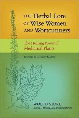 Herbal Lore of Wise Women and Wortcunners