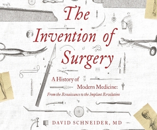 The Invention of Surgery