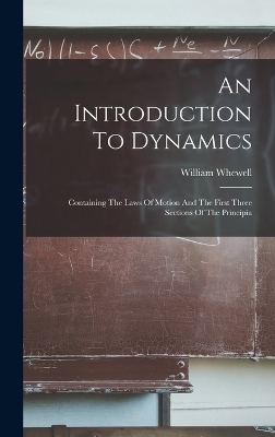An Introduction To Dynamics - William Whewell