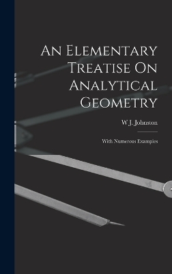 An Elementary Treatise On Analytical Geometry