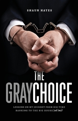 The Gray Choice