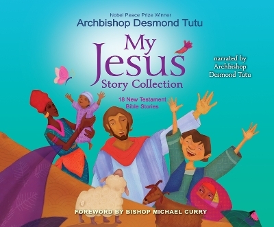 My Jesus Story Collection - Archbishop Desmond Tutu