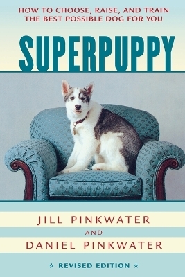 Superpuppy - Daniel Pinkwater, Jill Pinkwater