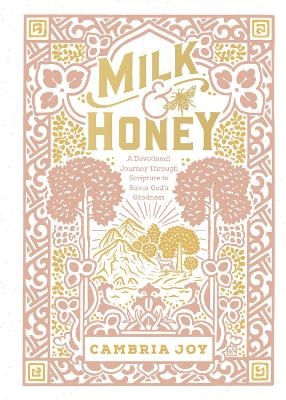Milk and Honey - Cambria Joy Dam-Mikkelsen