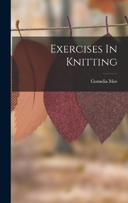 Exercises In Knitting