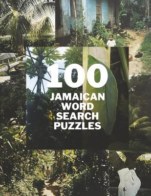 100 Jamaican Wordsearch Puzzles