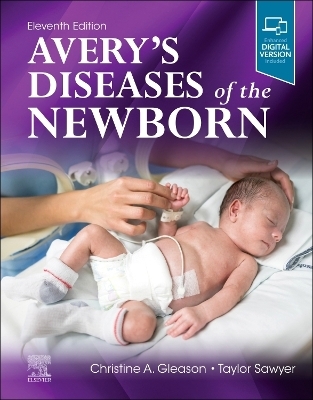 Avery's Diseases of the Newborn - 