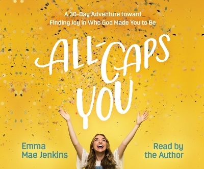 All-Caps You - Emma Mae Jenkins