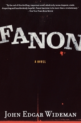 Fanon - John Edgar Wideman