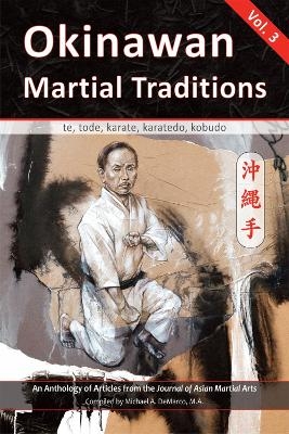 Okinawan Martial Traditions - R.W. Toth, P. Hobart, G. Hopkins, W. Higginbotham, G. Noble