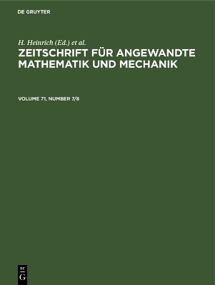 Zeitschrift für Angewandte Mathematik und Mechanik. Volume 71, Number 7/8 - 