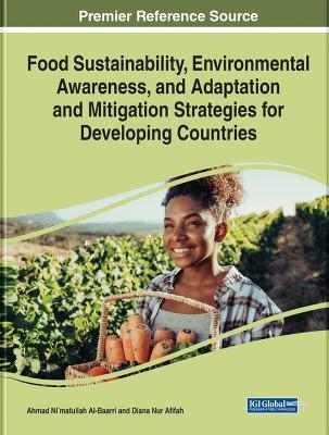 Food Sustainability, Environmental Awareness, and Adaptation and Mitigation Strategies for Developing Countries